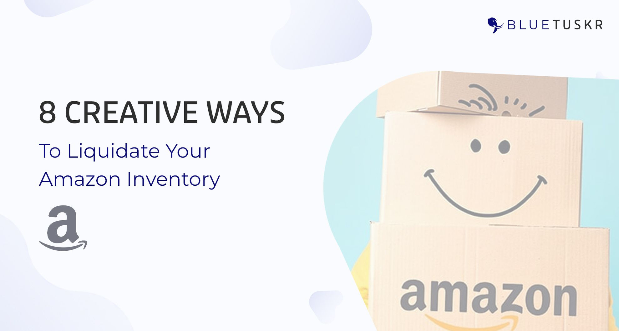 8 Creative Ways to Liquidate Your Amazon Inventory