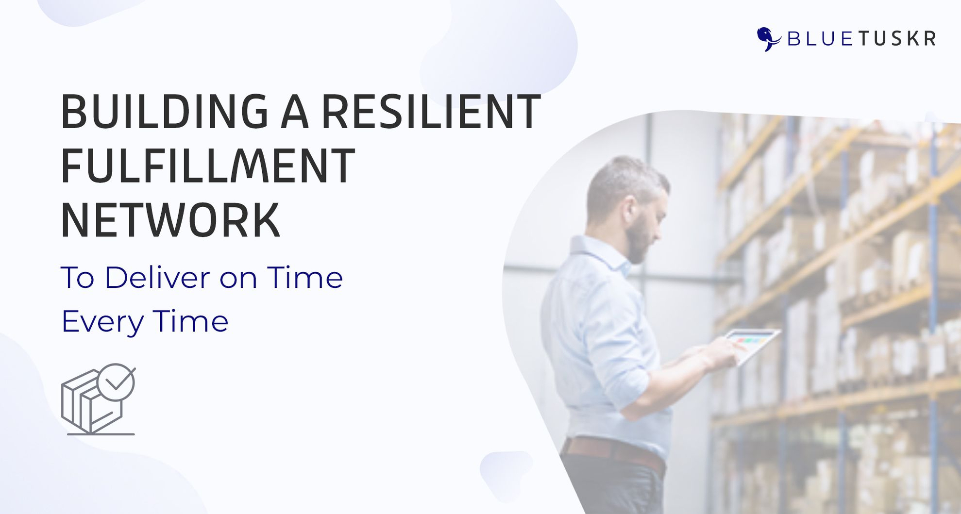 Building a Resilient Fulfillment Network