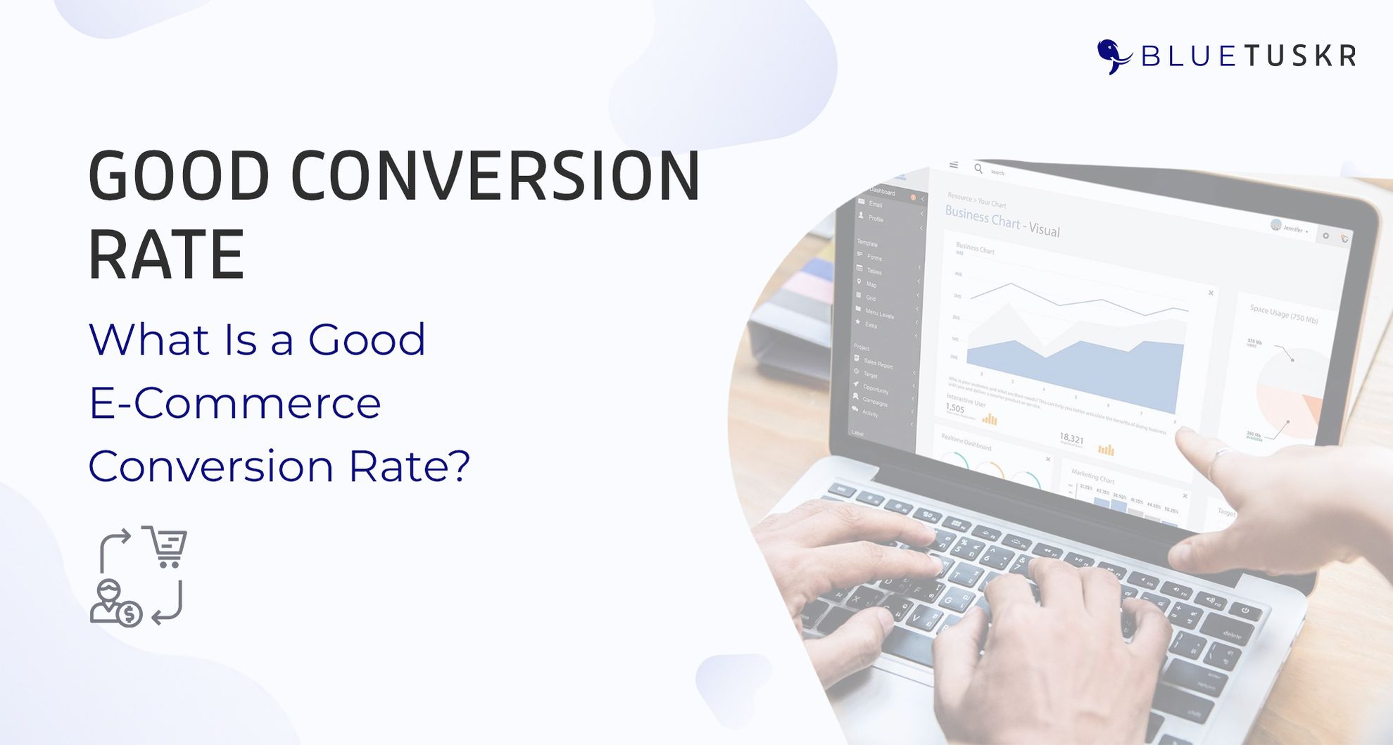 What Is a Good E-Commerce Conversion Rate?