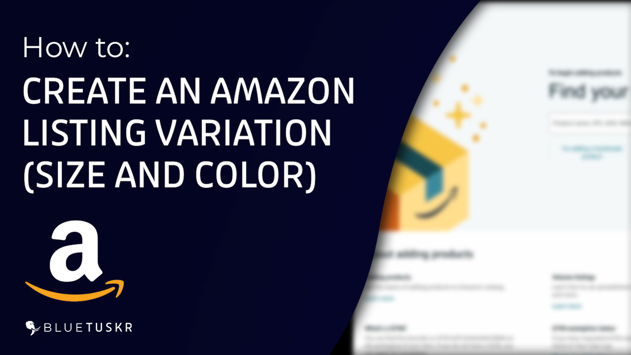 How To Create Amazon Listing Variation - Size and Color