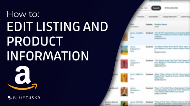 How to Edit an Existing Amazon Listing & Product Information - Updated 2023