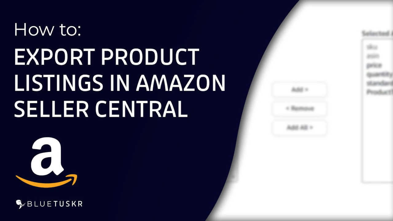 How to Export Product Listings in Amazon Seller Central