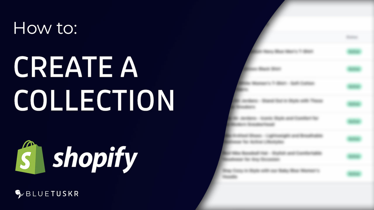 How to Create Custom Shopify Collections for Improved Navigation - Updated 2023