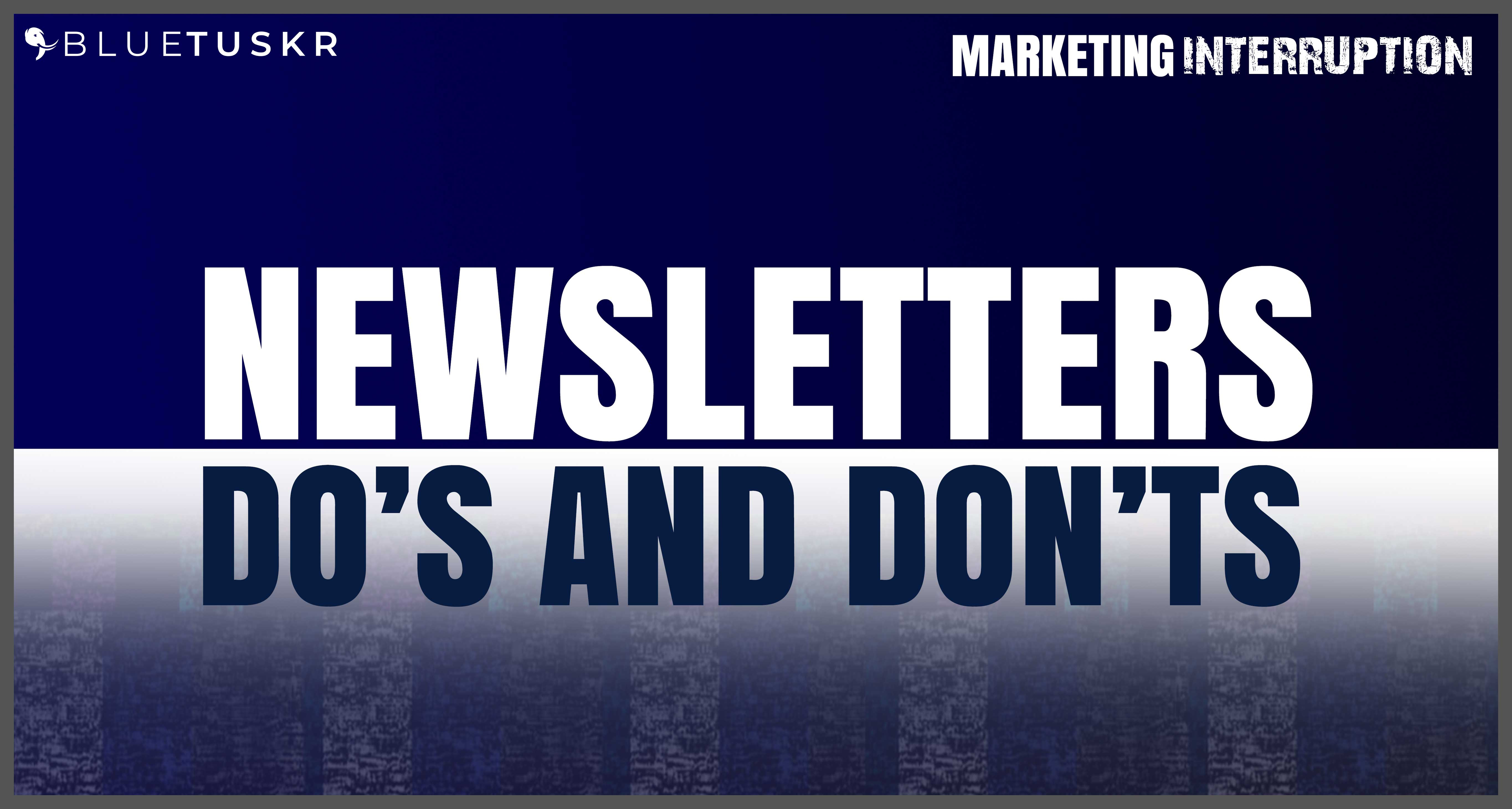 Newsletter Do's and Don'ts | Ep. #23