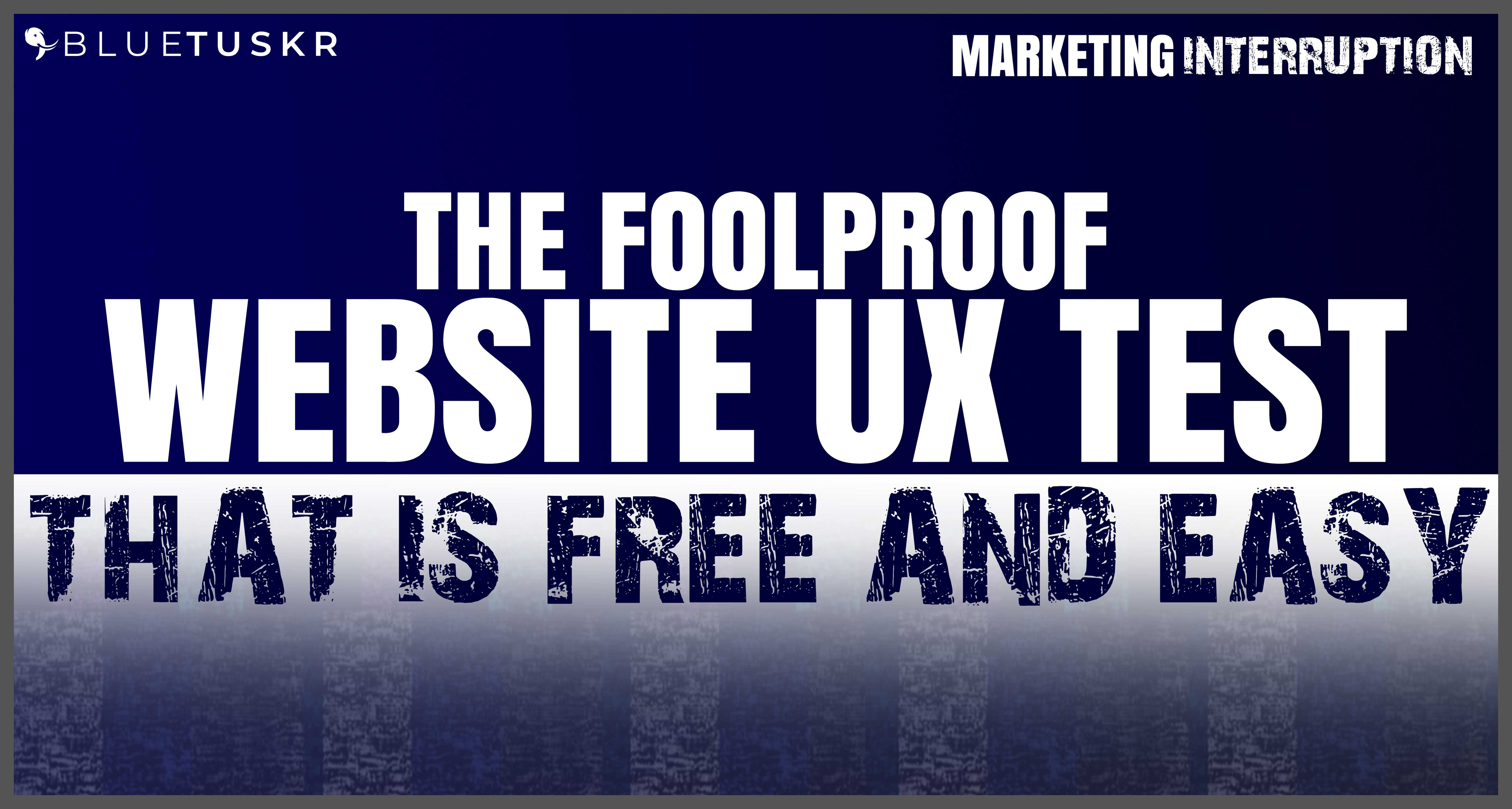 The Foolproof Website UX Test that's Free and Easy | Ep. #27