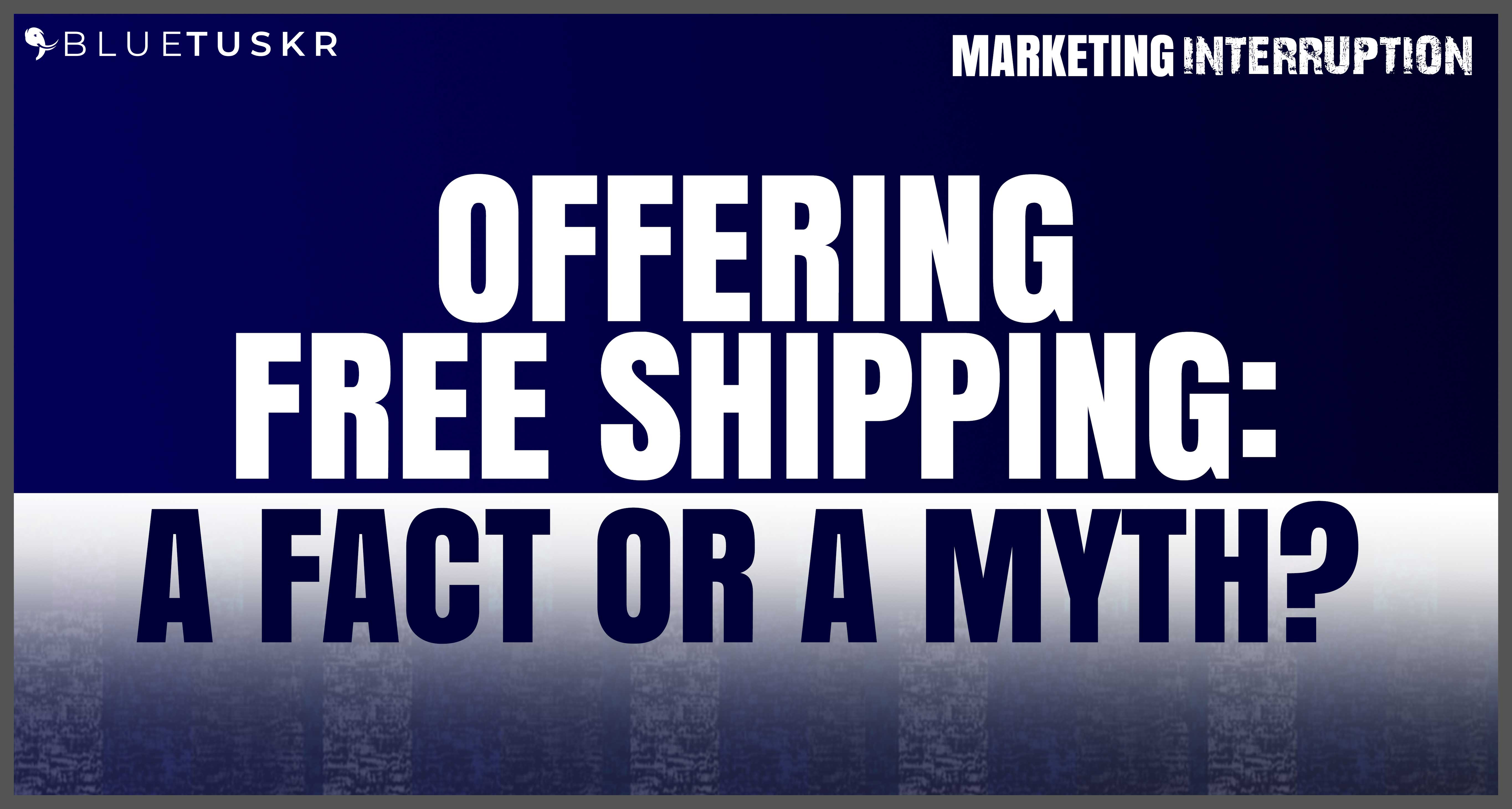Offering Free Shipping: Fact or Myth? | Ep. #64