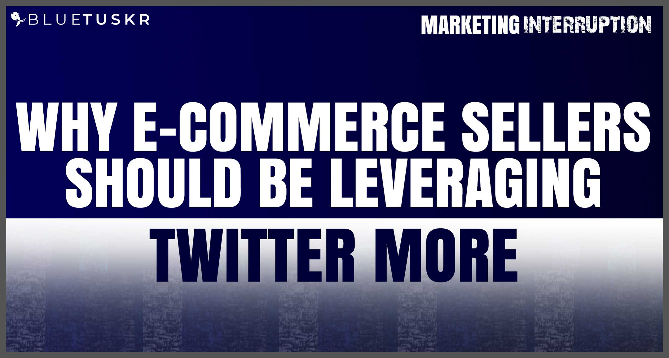 Why E-commerce Sellers Should Be Leveraging Twitter More
