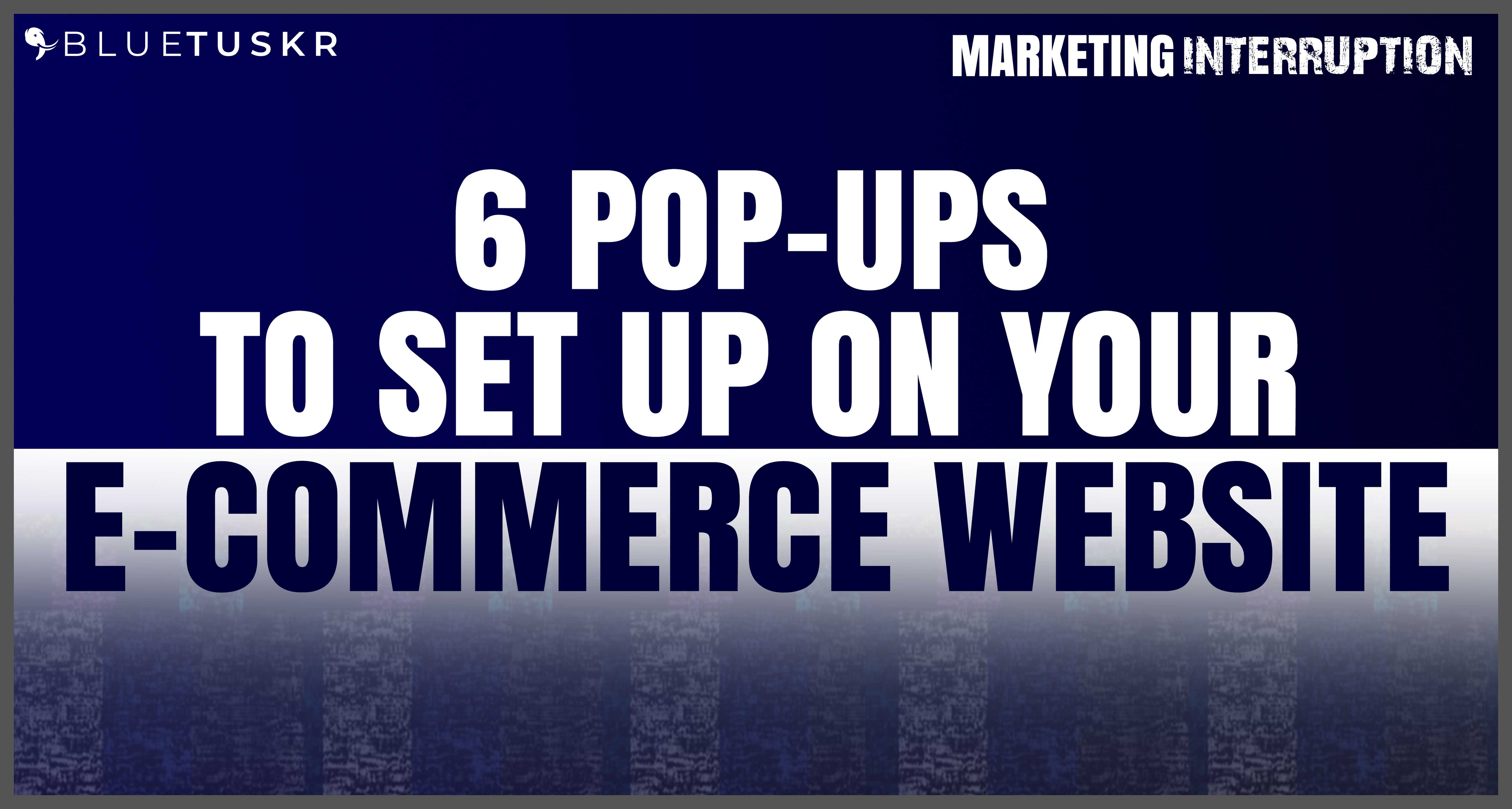 6 Pop-ups to Set Up on your E-commerce Website | Ep. #39