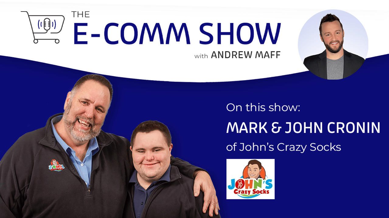 Ep 001 - Spreading Happiness Through Ecommerce with Mark & John of John's Crazy Socks