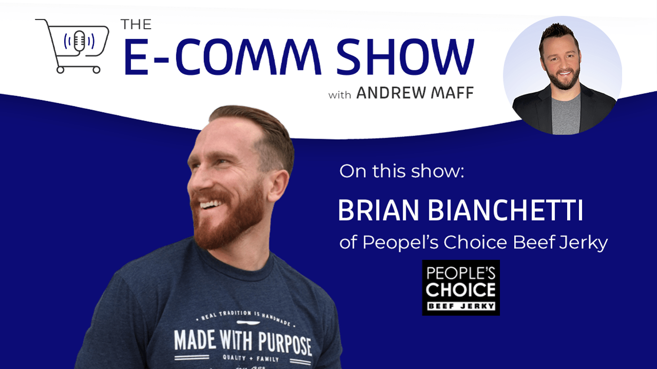 Overseeing The Business and Focusing on Growth Initiatives - People's Choice Beef Jerky | Ep. #006